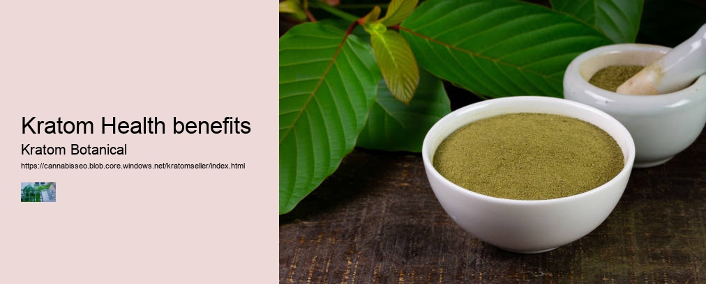 Kratom Health benefits