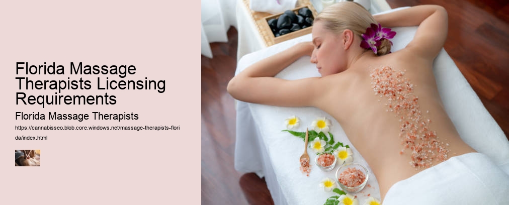 Florida Massage Therapists Licensing Requirements