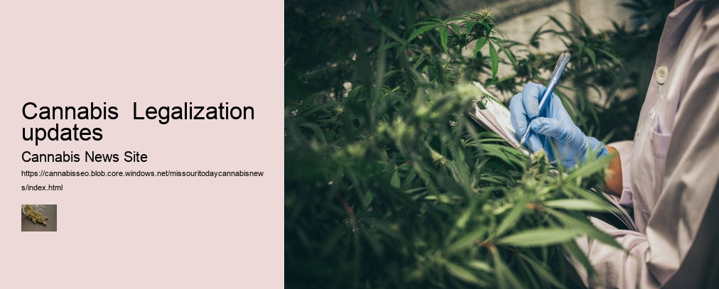 Cannabis  Legalization updates