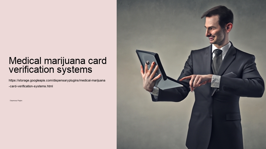 Medical marijuana card verification systems