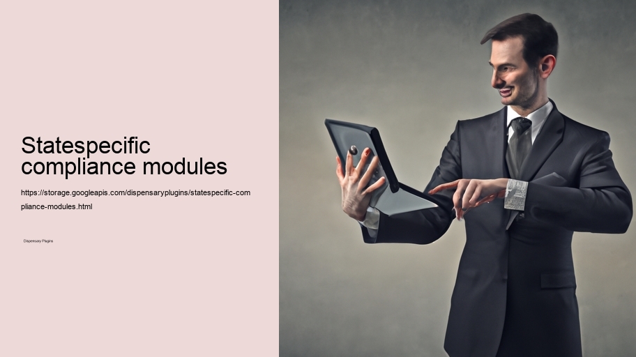 Statespecific compliance modules