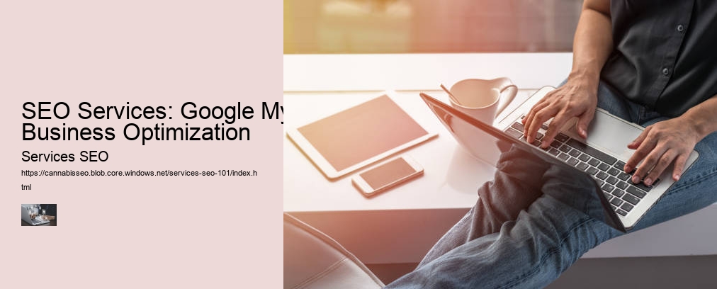 SEO Services: Google My Business Optimization