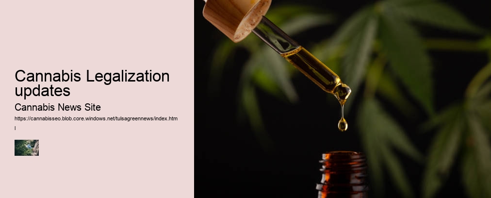 Cannabis Legalization updates